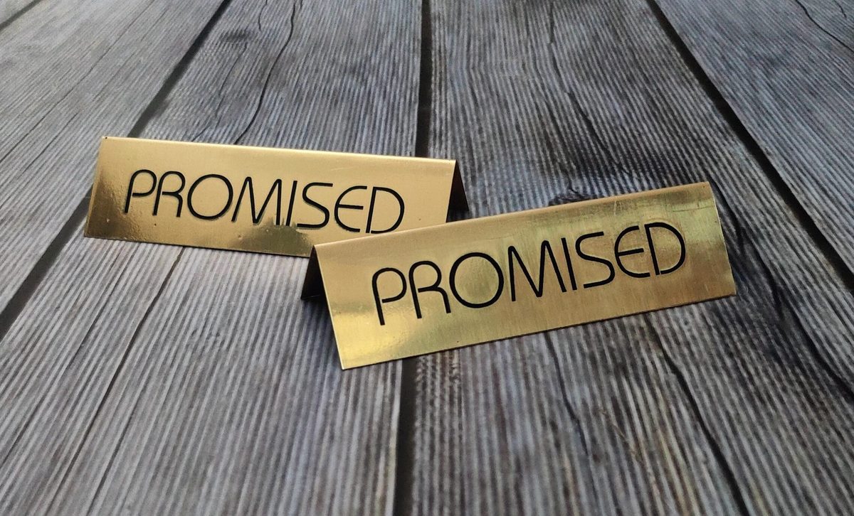 Brass table signs engraved Promised